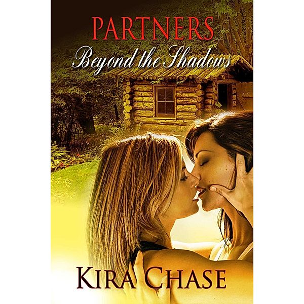 Beyond The Shadows / Partners Bd.4, Kira Chase