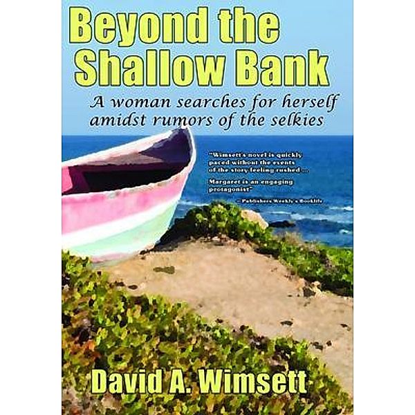 Beyond the Shallow Bank / Cape Split Press, David A Wimsett