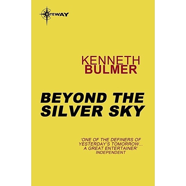 Beyond The Silver Sky, Kenneth Bulmer