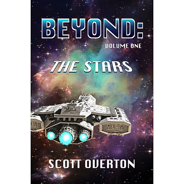 Beyond: The Stars / BEYOND Bd.1, Scott Overton