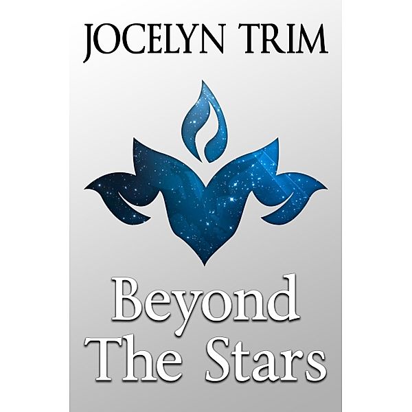 Beyond the Stars / Jocelyn Trim, Jocelyn Trim