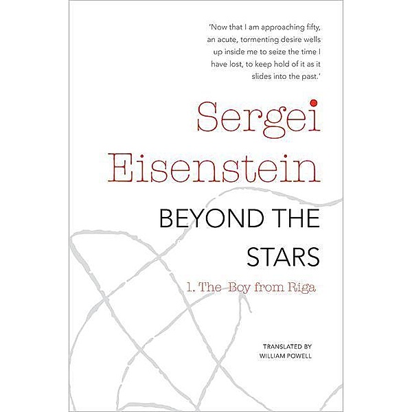 Beyond the Stars, Part 1: The Boy from Riga, Sergei Eisenstein