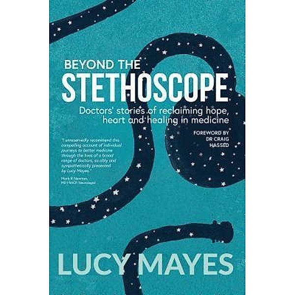 Beyond the Stethoscope, Lucy V Mayes