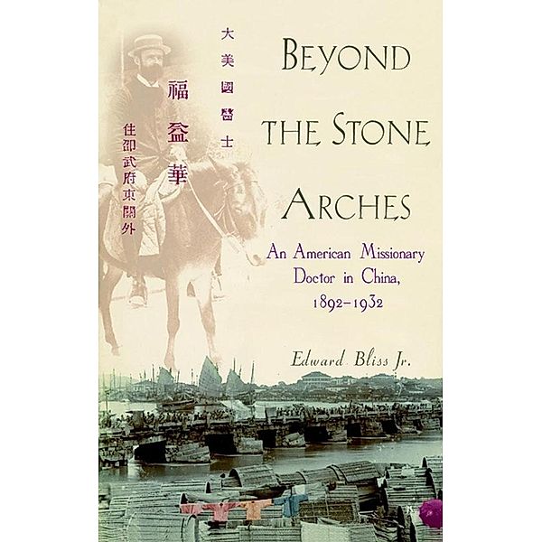 Beyond the Stone Arches, Edward Bliss