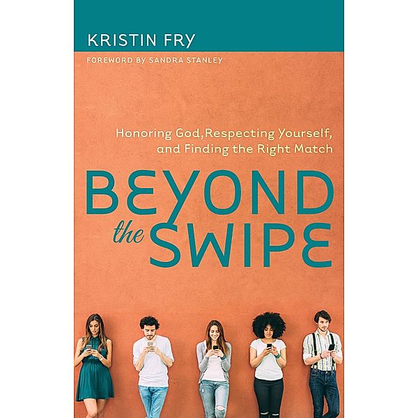Beyond the Swipe, Kristin Fry