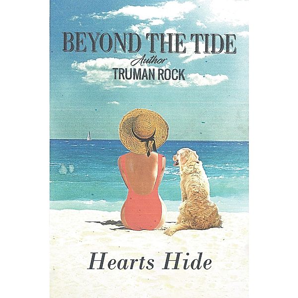 Beyond the Tide, Truman Rock