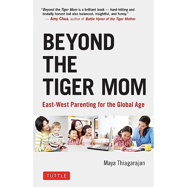 Beyond the Tiger Mom, Maya Thiagarajan