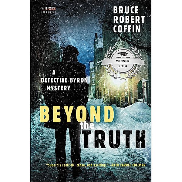 Beyond the Truth / The John Byron Novels, Bruce Robert Coffin