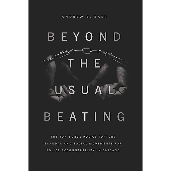 Beyond the Usual Beating / Historical Studies of Urban America, Baer Andrew S. Baer