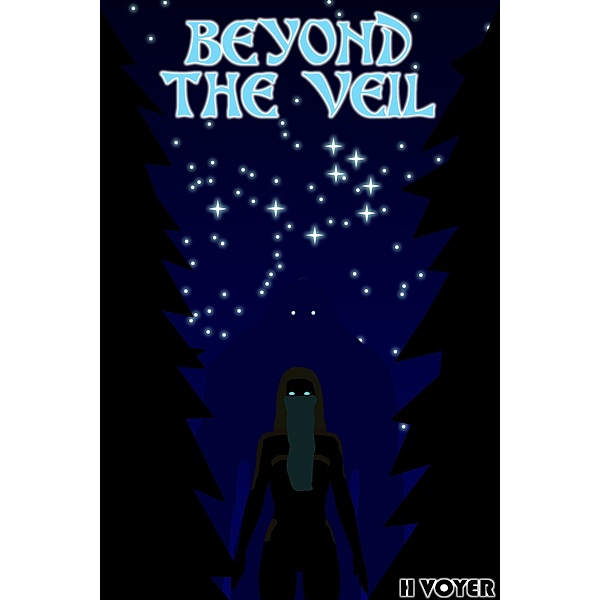 Beyond The Veil, H Voyer