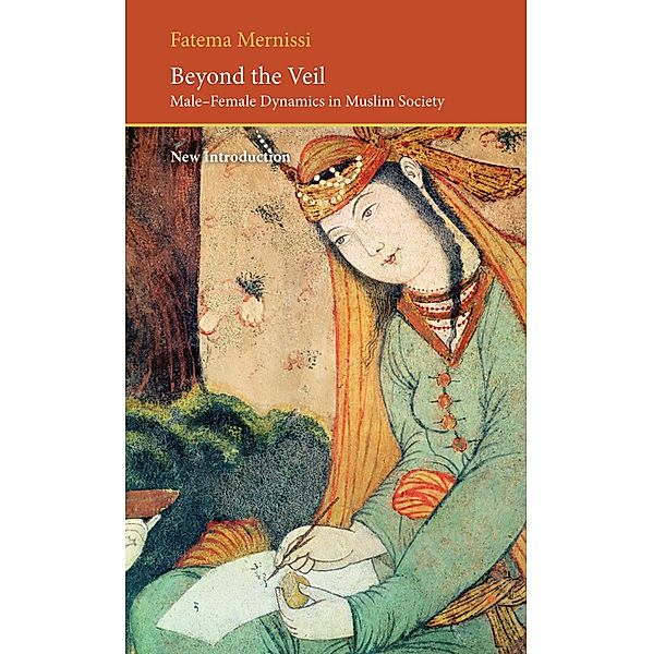 Beyond the Veil / Saqi Essentials Bd.0, Fatima Mernissi