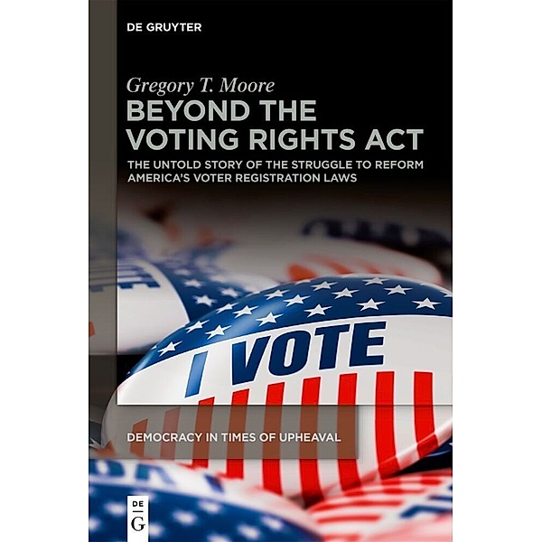 Beyond the Voting Rights Act, Gregory T. Moore