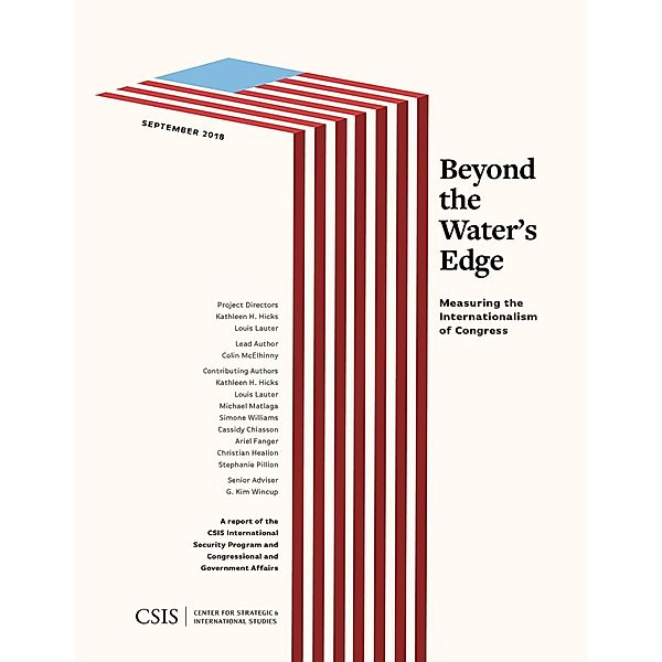 Beyond the Water's Edge / CSIS Reports, Kathleen H. Hicks, Louis Lauter, Colin McElhinny