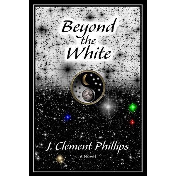 Beyond the White, J. Clement Phillips