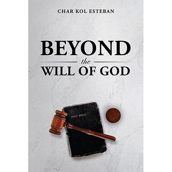 Beyond the Will of God, Char Kol Esteban