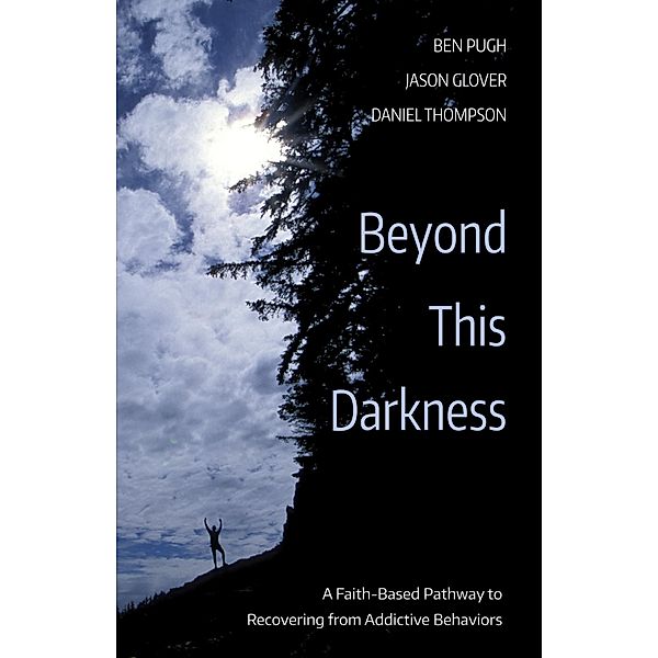Beyond This Darkness, Ben Pugh, JASON GLOVER, Daniel Thompson