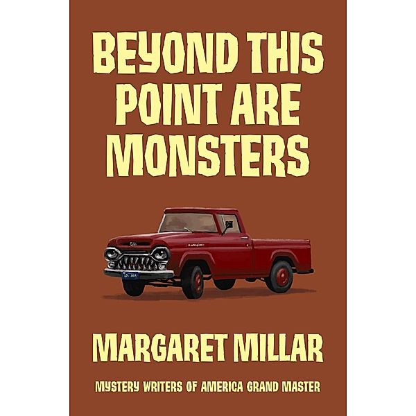 Beyond This Point Are Monsters, Margaret Millar