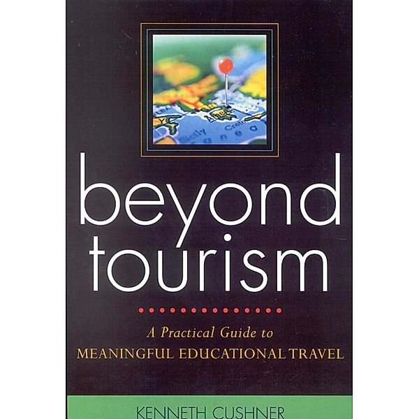 Beyond Tourism, Kenneth Cushner