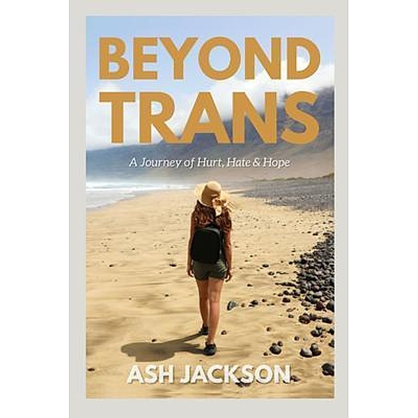 BEYOND TRANS, Ash Jackson