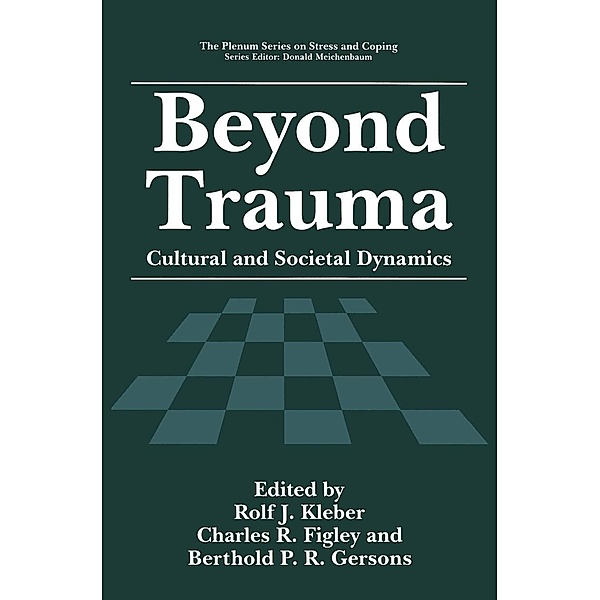 Beyond Trauma / Springer Series on Stress and Coping