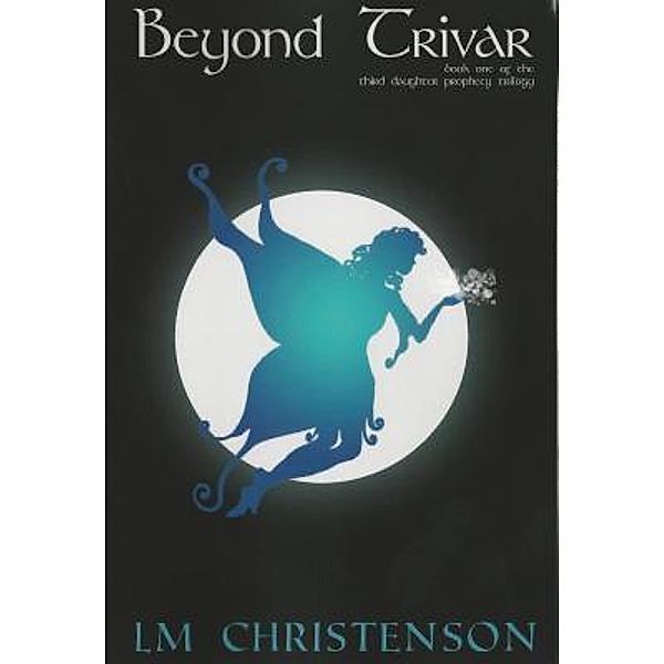 Beyond Trivar, L. M. Christenson