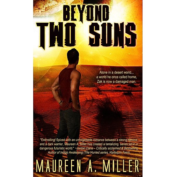 Beyond: Two Suns / Maureen A. Miller, Maureen A. Miller