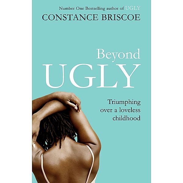 Beyond Ugly, Constance Briscoe