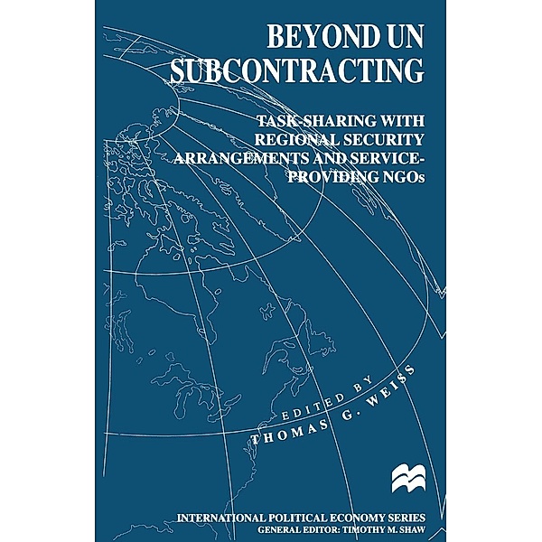Beyond UN Subcontracting / International Political Economy Series