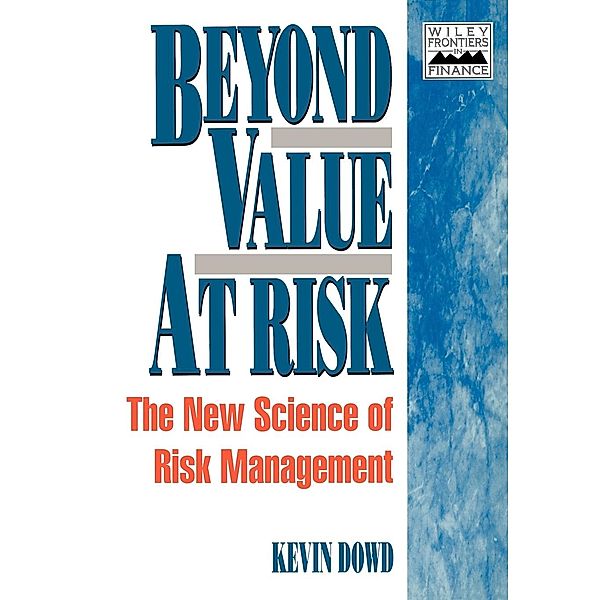 Beyond Value at Risk, Kevin Dowd