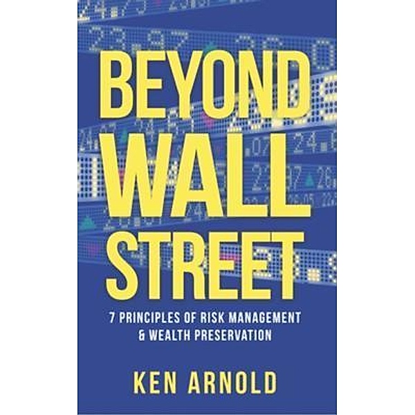Beyond Wall Street, Ken Arnold