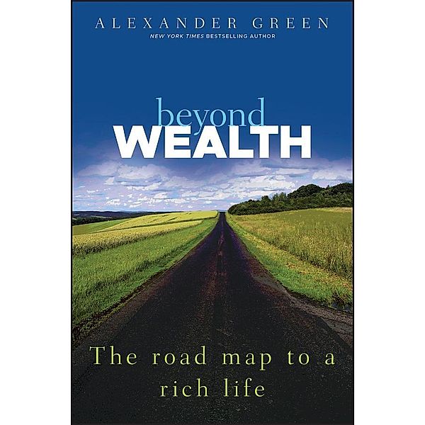 Beyond Wealth, Alexander Green