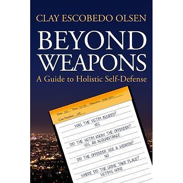 Beyond Weapons, Clay Olsen