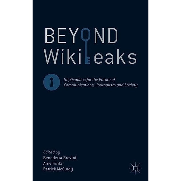Beyond WikiLeaks, Arne Hintz