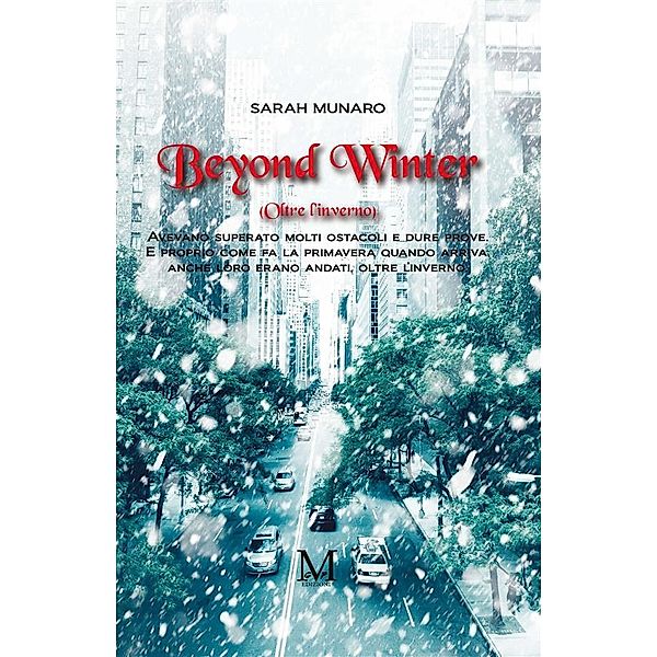 Beyond Winter, Munaro Sarah