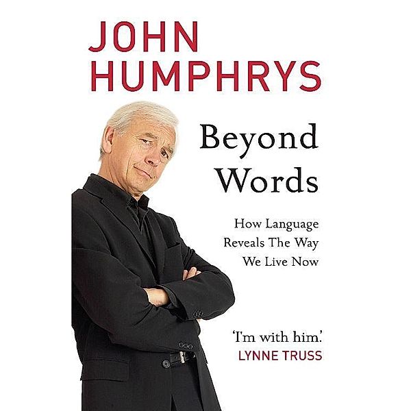 Beyond Words, John Humphrys