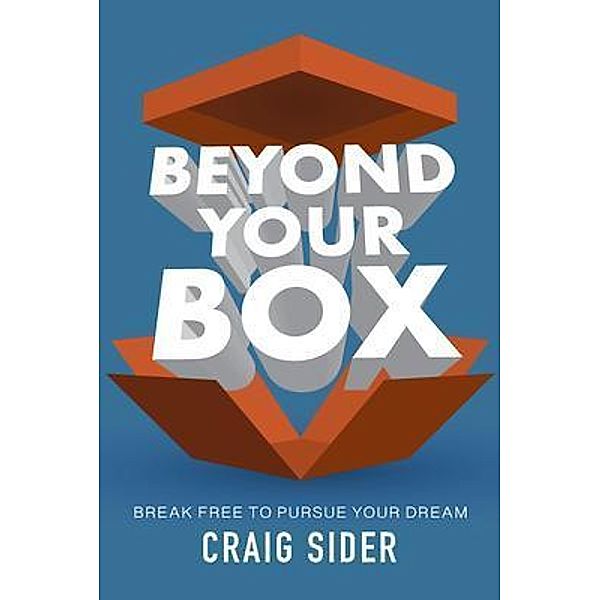 Beyond Your Box, Craig Sider