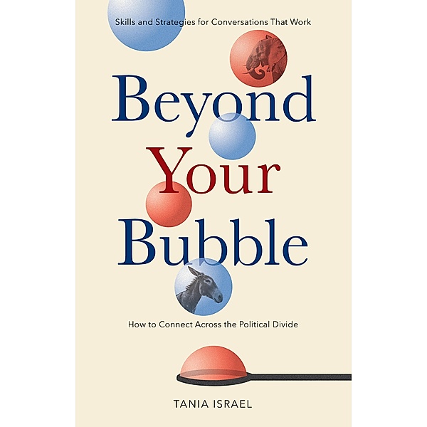 Beyond Your Bubble / APA LifeTools Series, Tania Israel