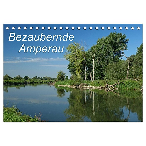 Bezaubernde Amperau (Tischkalender 2024 DIN A5 quer), CALVENDO Monatskalender, Dr. Brigitte Deus-Neumann