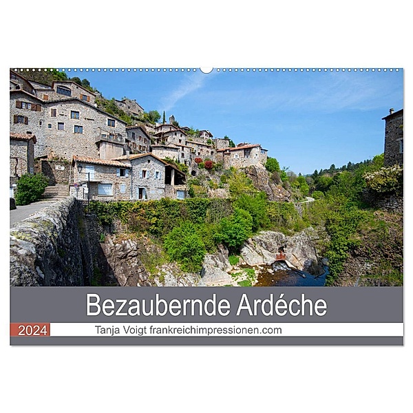 Bezaubernde Ardèche (Wandkalender 2024 DIN A2 quer), CALVENDO Monatskalender, Tanja Voigt