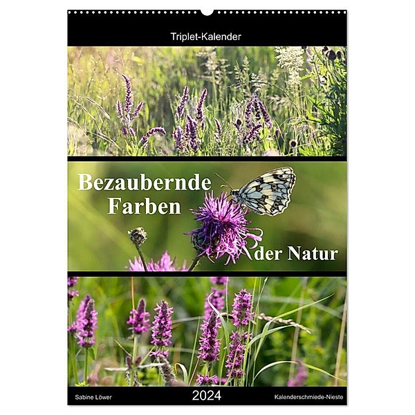 Bezaubernde Farben der Natur (Wandkalender 2024 DIN A2 hoch), CALVENDO Monatskalender, Sabine Löwer