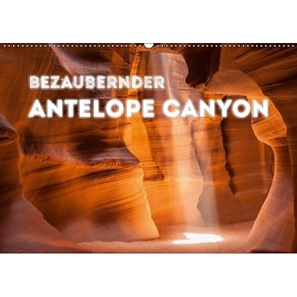 Bezaubernder ANTELOPE CANYON / Planer (Wandkalender 2017 DIN A2 quer), Melanie Viola