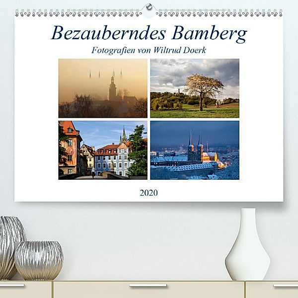 Bezauberndes Bamberg (Premium-Kalender 2020 DIN A2 quer), Wiltrud Doerk