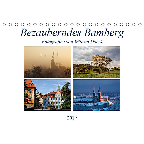 Bezauberndes Bamberg (Tischkalender 2019 DIN A5 quer), Wiltrud Doerk