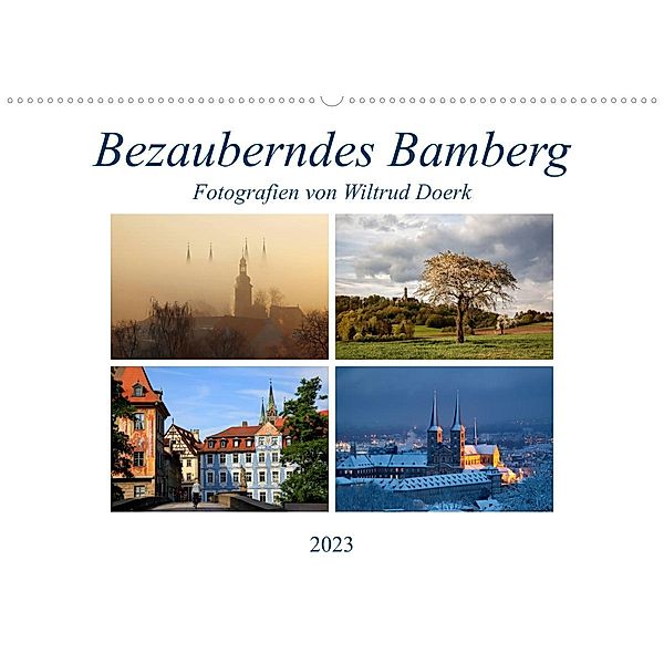 Bezauberndes Bamberg (Wandkalender 2023 DIN A2 quer), Wiltrud Doerk