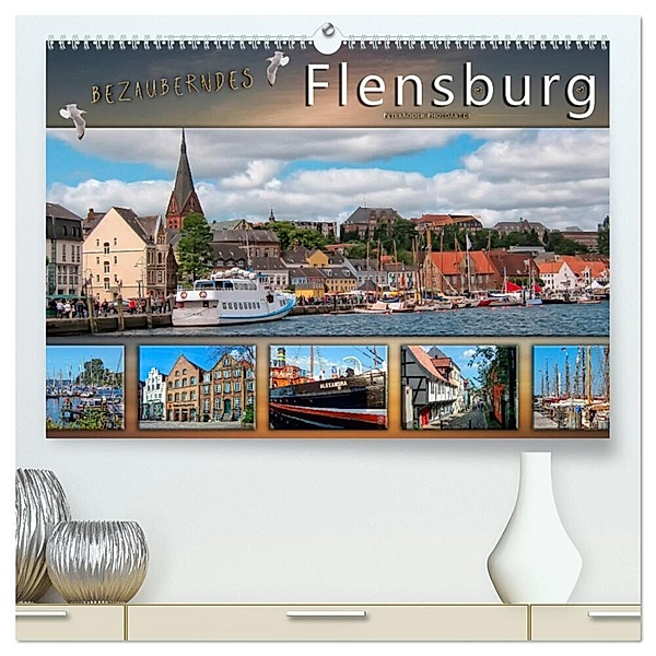 Bezauberndes Flensburg (hochwertiger Premium Wandkalender 2024 DIN A2 quer), Kunstdruck in Hochglanz, Peter Roder