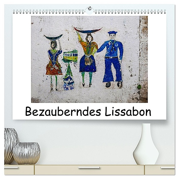 Bezauberndes Lissabon (hochwertiger Premium Wandkalender 2025 DIN A2 quer), Kunstdruck in Hochglanz, Calvendo, Gabi Hampe