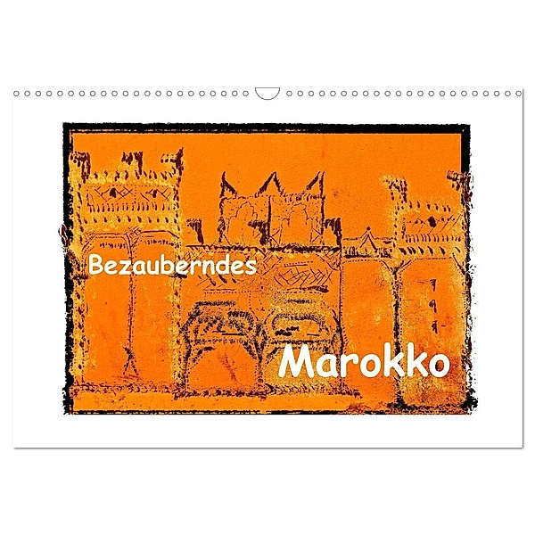 Bezauberndes Marokko (Wandkalender 2024 DIN A3 quer), CALVENDO Monatskalender, Gabi Hampe