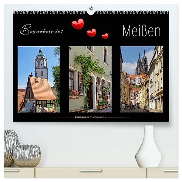 Bezauberndes Meissen (hochwertiger Premium Wandkalender 2024 DIN A2 quer), Kunstdruck in Hochglanz, Peter Roder
