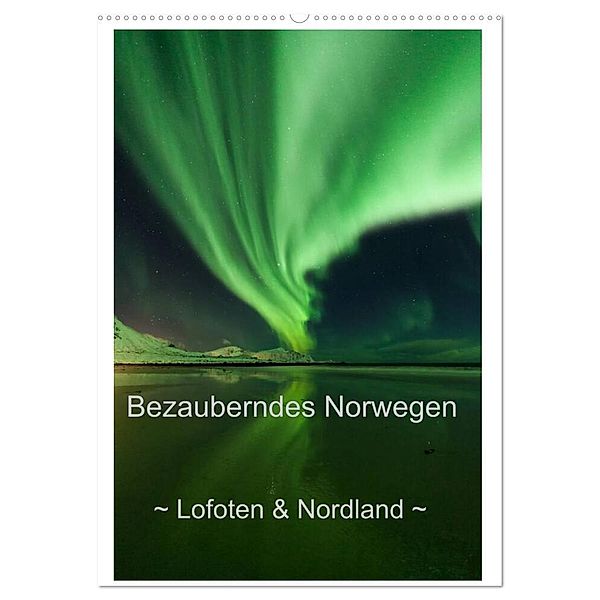 Bezauberndes Norwegen ~ Lofoten & Nordland ~ (Wandkalender 2024 DIN A2 hoch), CALVENDO Monatskalender, Sandra Schänzer