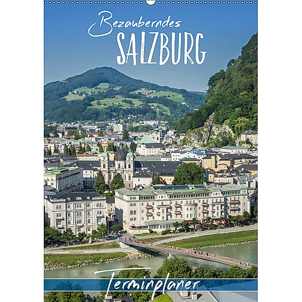 Bezauberndes SALZBURG / Terminplaner (Wandkalender 2019 DIN A2 hoch), Melanie Viola
